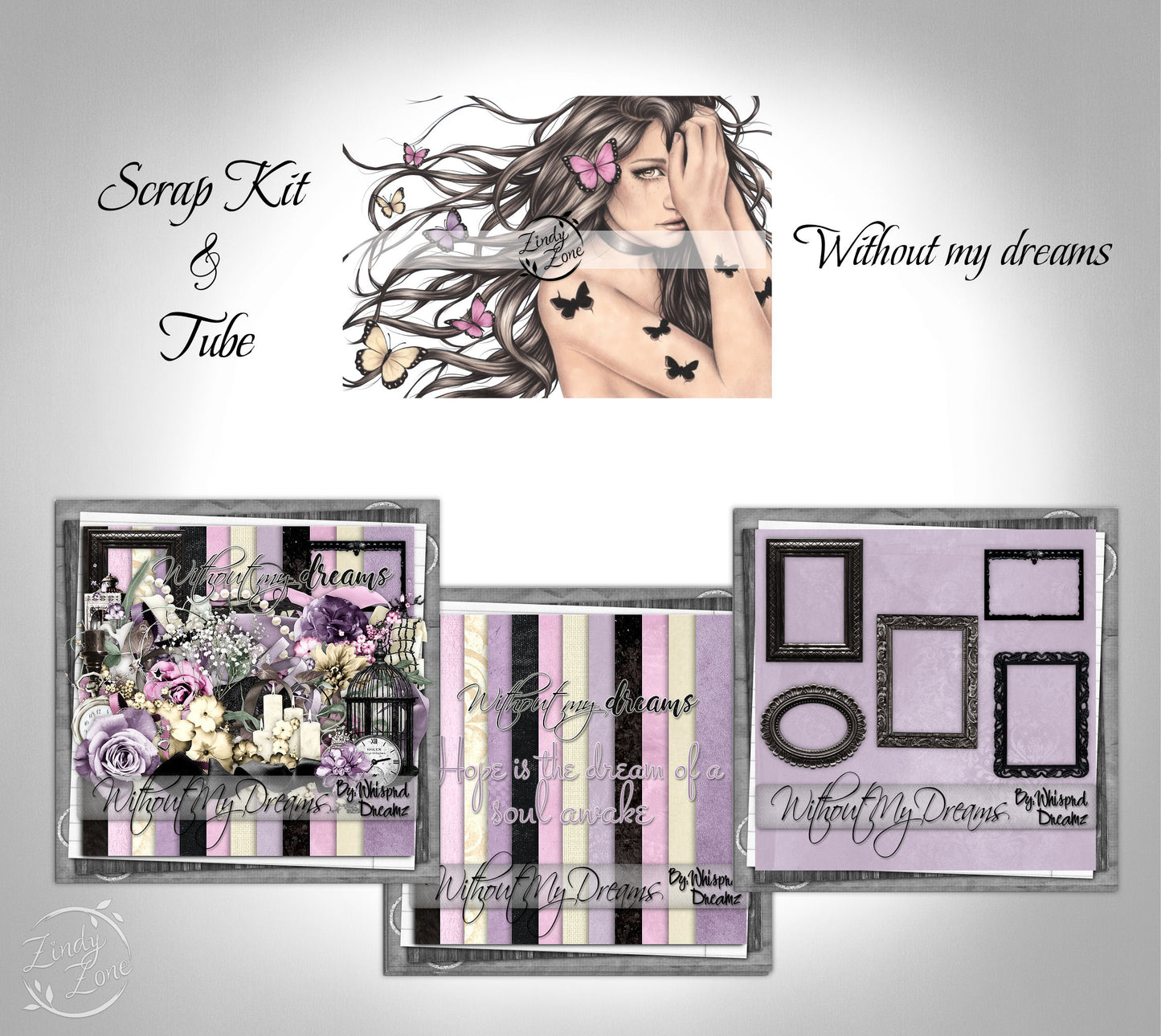 Without my Dreams - Scrap Kit and Tube Pack